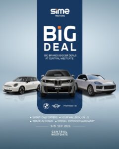 Sime Motors รวมทัพ BMW, MINI และ Porsche จัดงานใหญ่ BIG DEAL. BIG BRANDS. BIGGER DEALS. ที่เซ็นทรัล เวสต์เกต กันยายน 2026